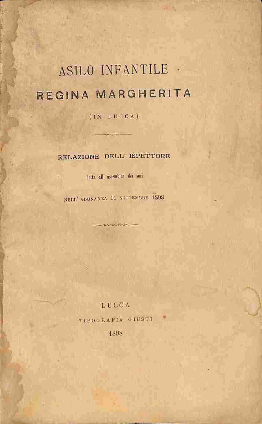 Asilo infantile Regina Margherita (in Lucca). Relazione dell'Ispettore
